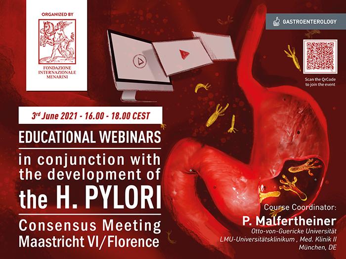 Educational Webinars in conjuction with the development of the H. Pylori - Consensus Meeting Maastricht VI/Florence - 2